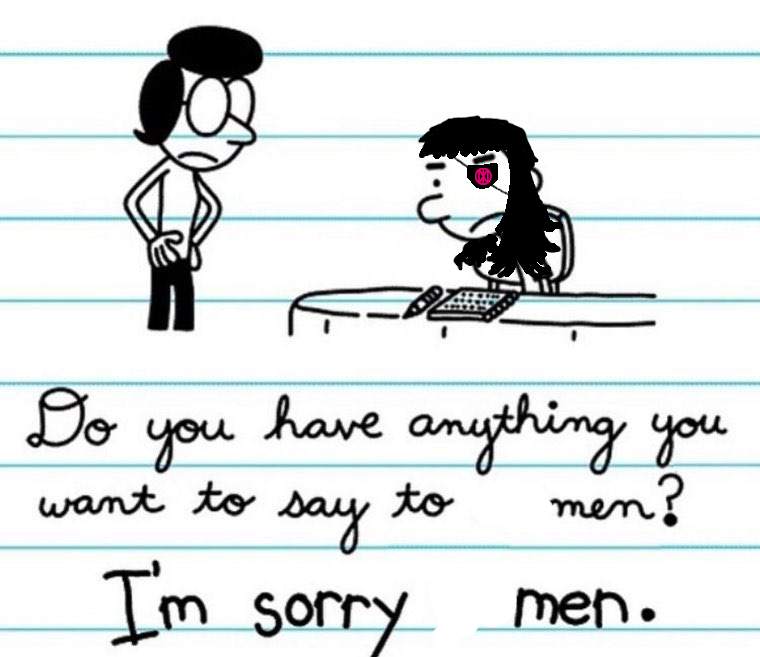 diary of a wimpy kid "do you have anything you want to say to women? I'm sorry women" meme but it's nyx land saying sorry to men